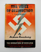 first edition of Rauschning's The Voice of Destruction (Hitler Speaks) (1940)