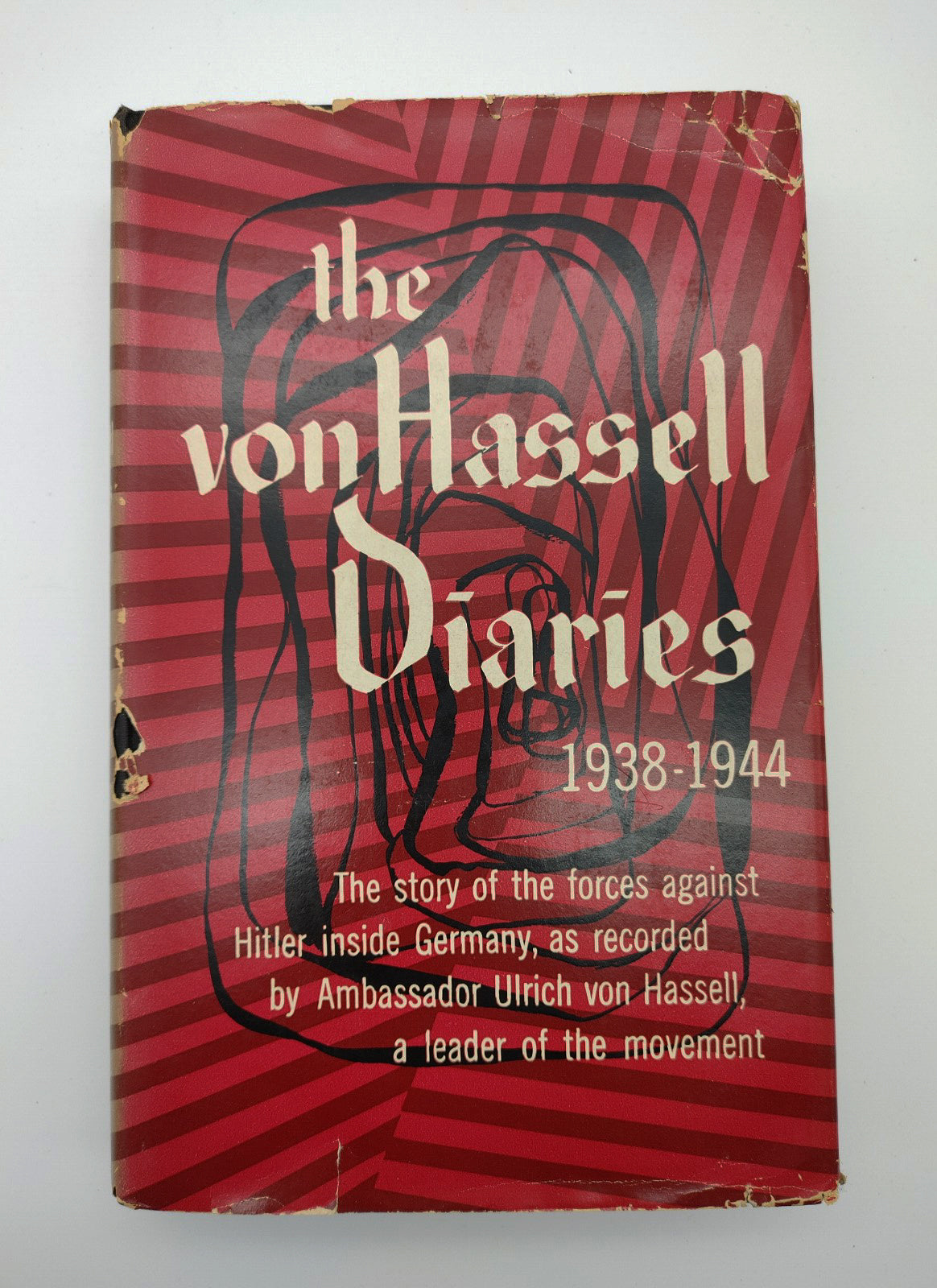 the first edition in English of The Von Hassell Diaries (1947)