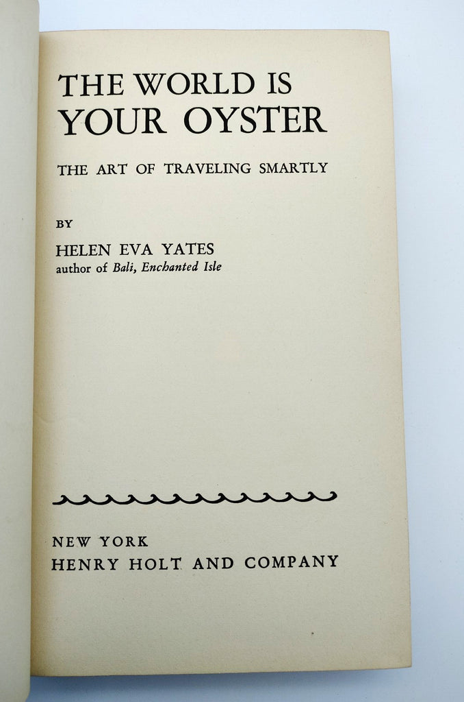 TItle page from the first edition of Yates' The World Is Your Oyster (1939)