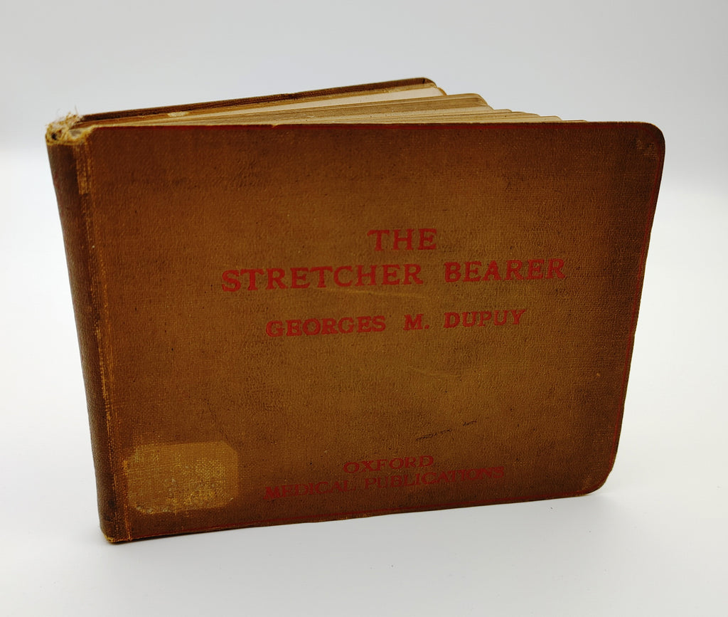 first edition of Dupuy's The Stretcher Bearer (1915)