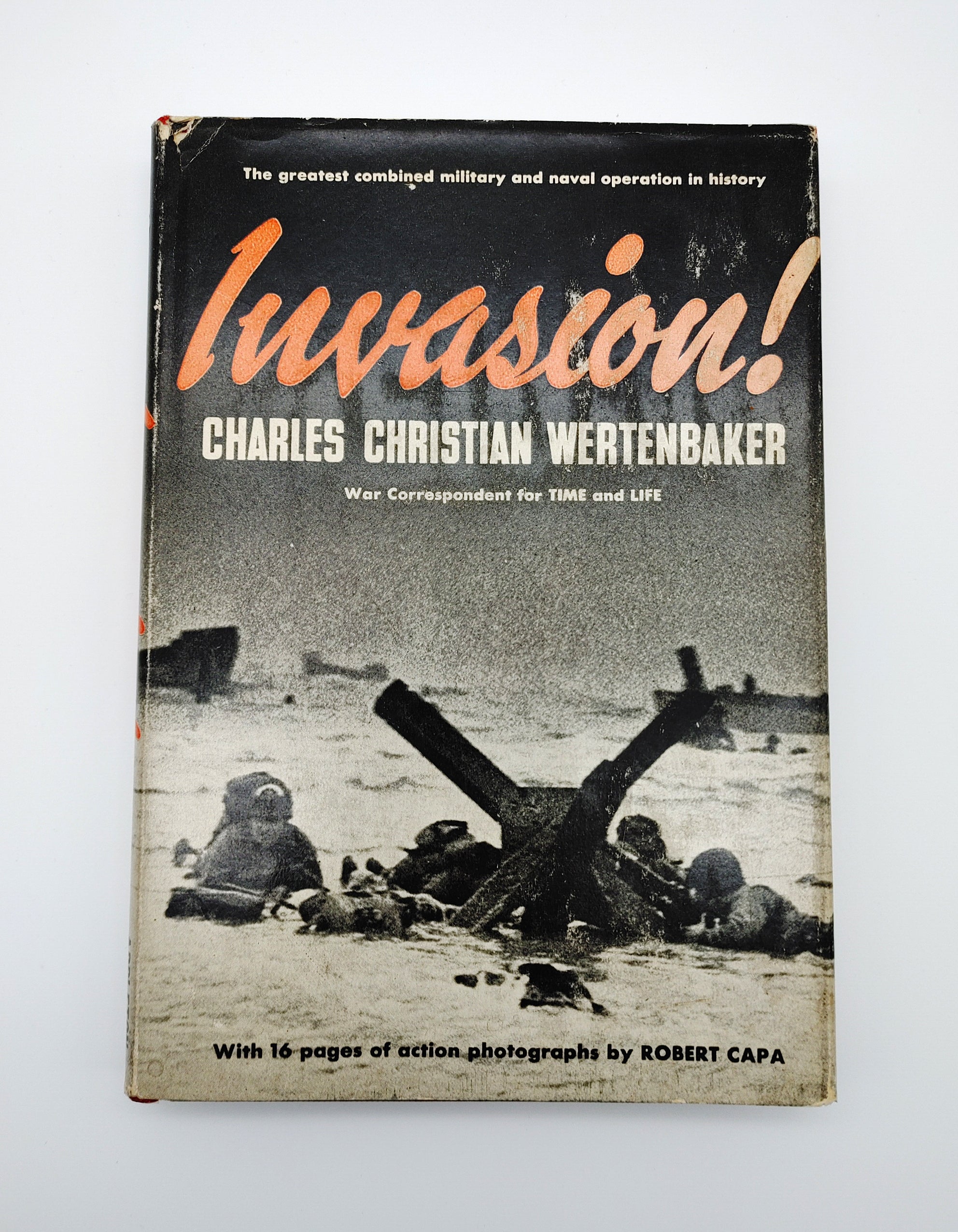 the first edition of Wertenbaker's Invasion! (1944) with photographs by Robert Capa