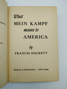 Title page of the first edition of Hackett's What Mein Kampf Means to America (1941)