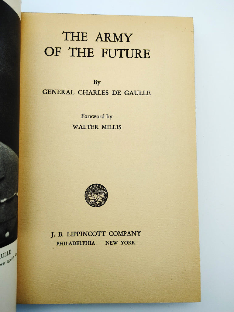 Title page of the first American edition of De Gaulle's The Army of the Future (1941)