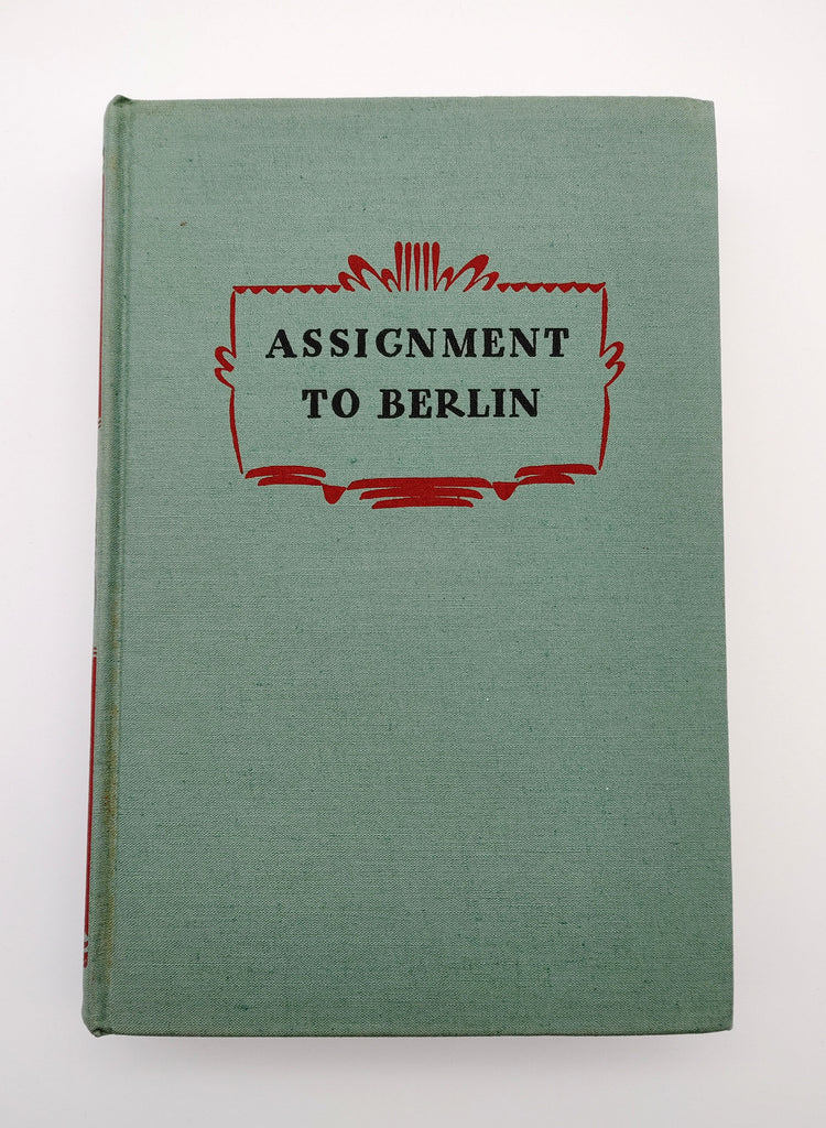 the first edition of Flannery's Assignment to Berlin (1942)