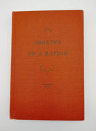 the first edition of Mills' Cooking on a Ration (1943)