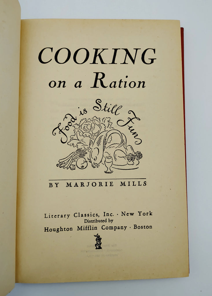 TItle page of the first edition of Mills' Cooking on a Ration (1943)