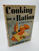 the first edition of Mills' Cooking on a Ration (1943)