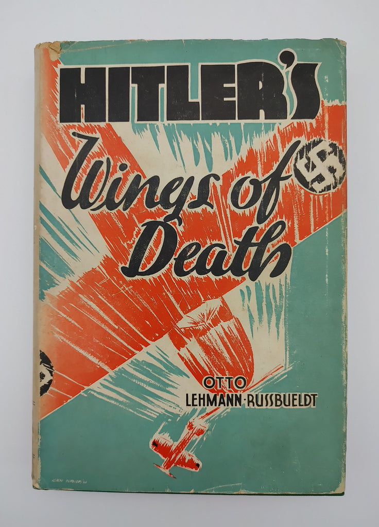 dust jacket of the first edition of Lehmann-Russbueldt's Hitler's Wings of Death (1936)