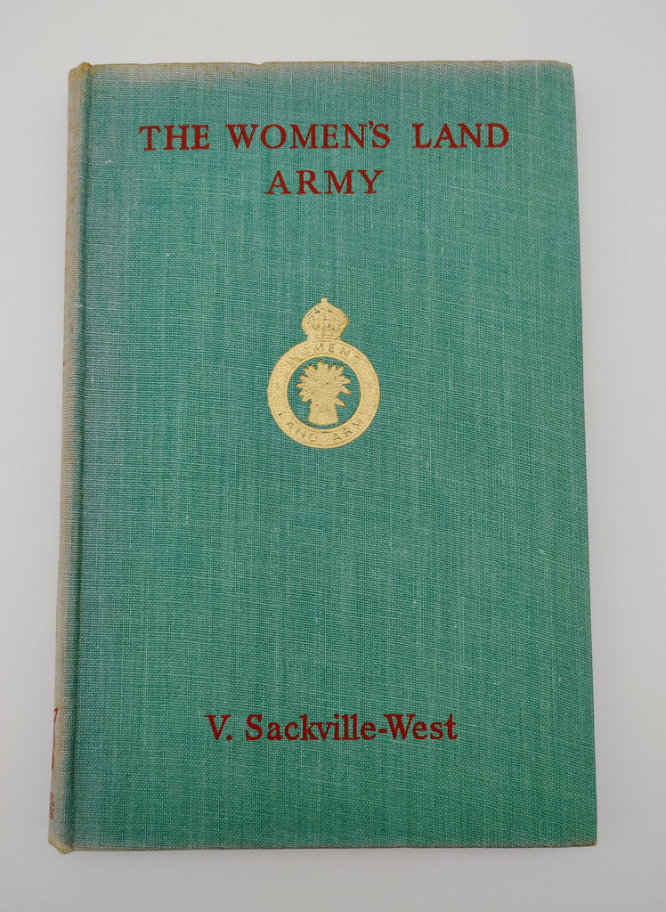 first edition of Sackville-West's The Women's Land Army (1944)