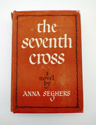 Anna Seghers's The Seventh Cross (1942) in original dust jacket