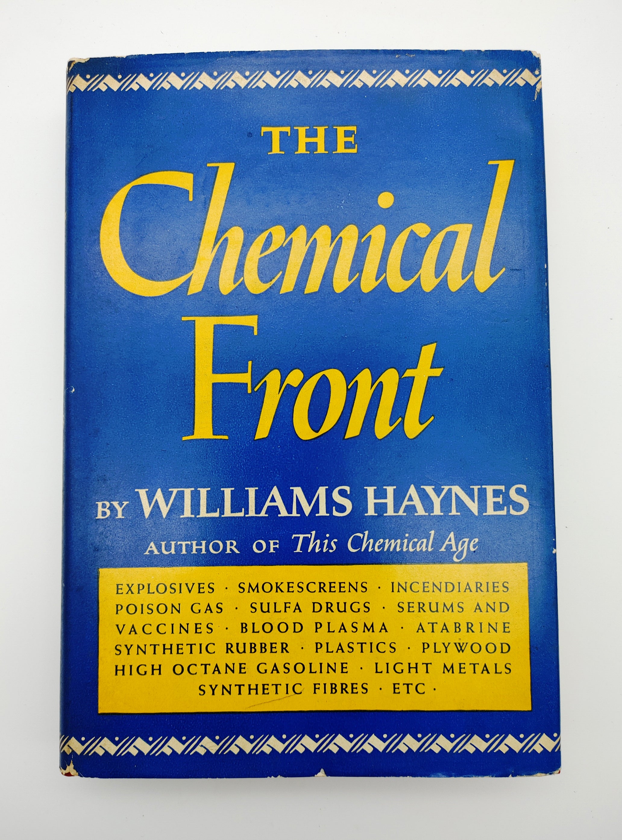 first edition of Williams Haynes' The Chemical Front (1943)