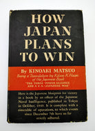 first edition of Kinoaki Matsuo's How Japan Plans to Win (1942)