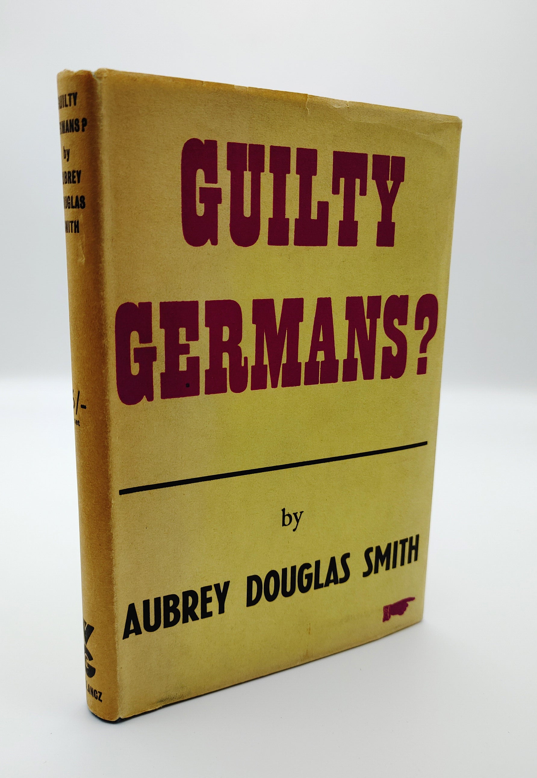 first edition of Aubrey Douglas Smith's Guilty Germans? (1942)