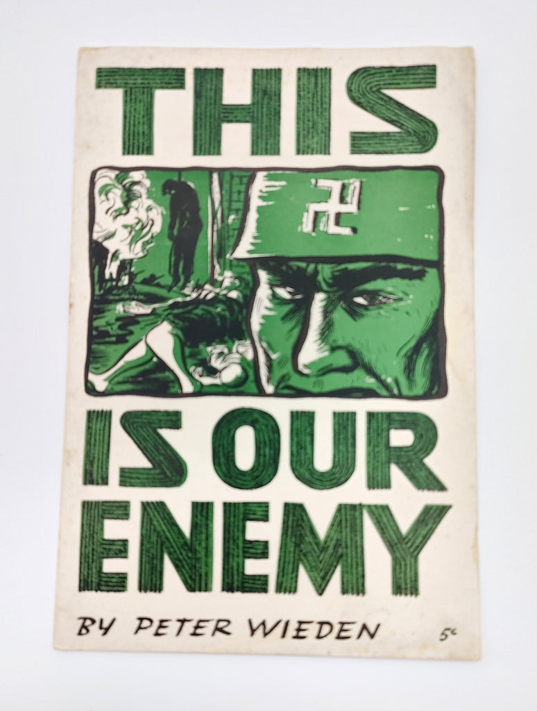 first edition of Peter Wieden's This Is Our Enemy (1943)