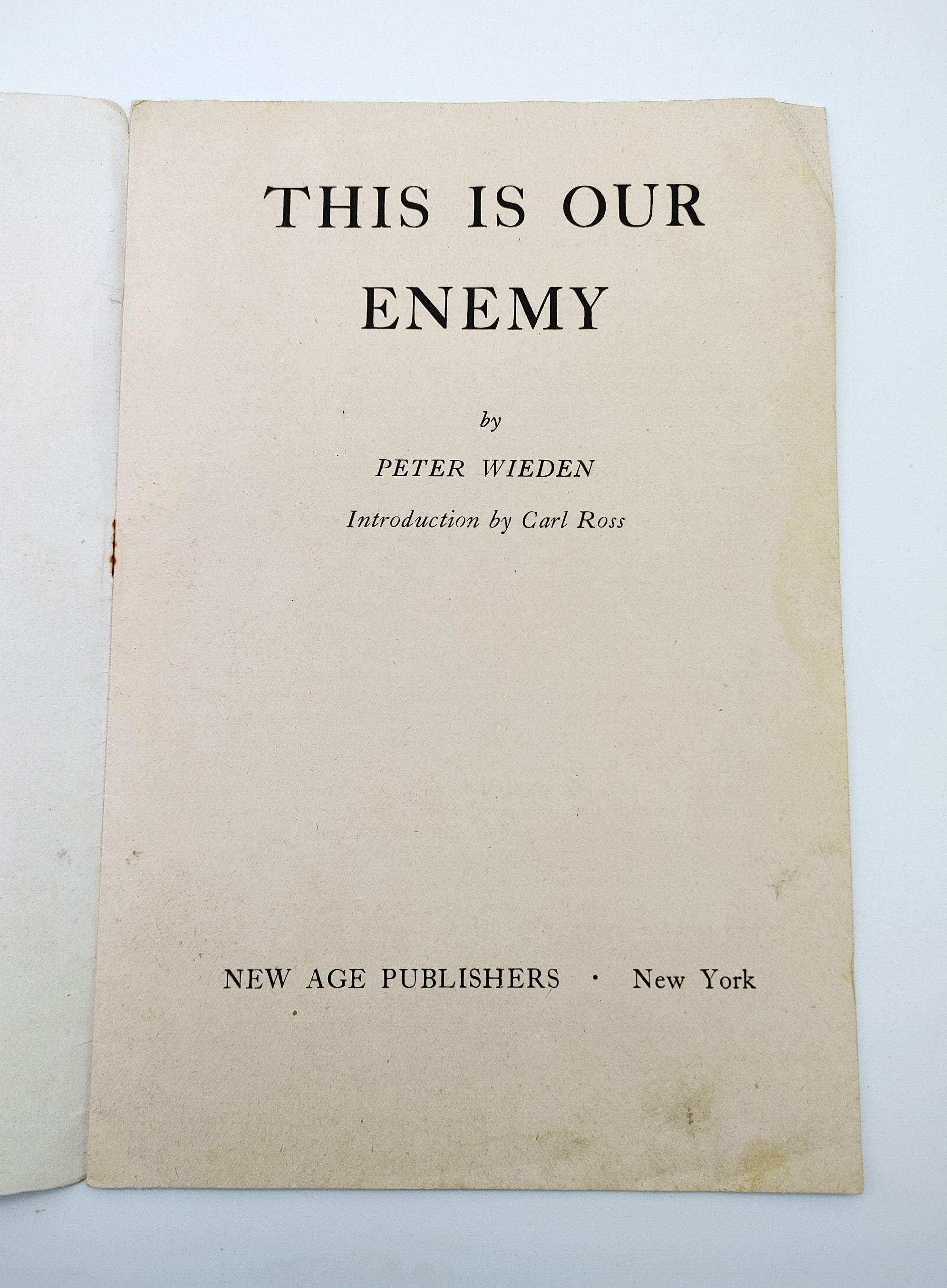 Title page of the first edition of Peter Wieden's This Is Our Enemy (1943)