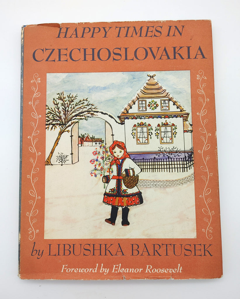 First edition of Bartusek's Happy Times in Czechoslovakia (1940)
