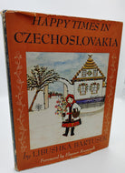 First edition of Bartusek's Happy Times in Czechoslovakia (1940)