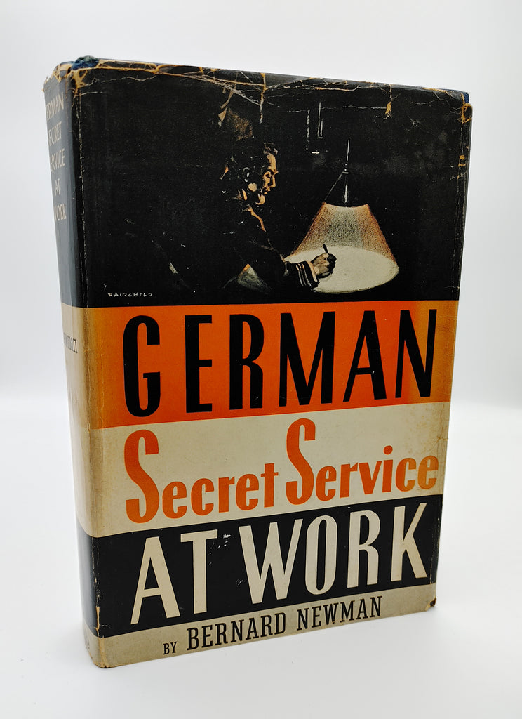 first edition of Bernard Newman's German Secret Service at Work (1940)