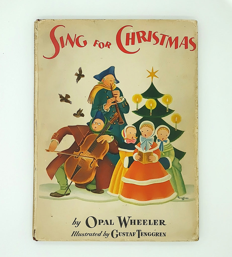 First edition of Opal Wheeler's Sing for Christmas (1943)