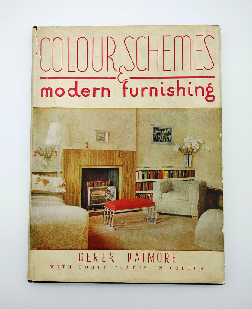 first edition of Patmore's Colour Schemes & Modern Furnishing (1945)