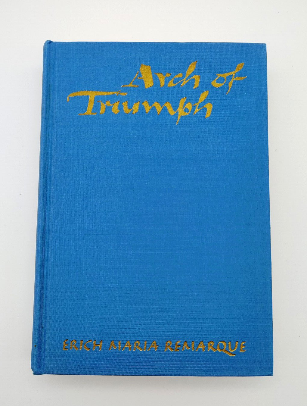 Book without jacket of the First edition of Remarque's Arch of Triumph (1945)