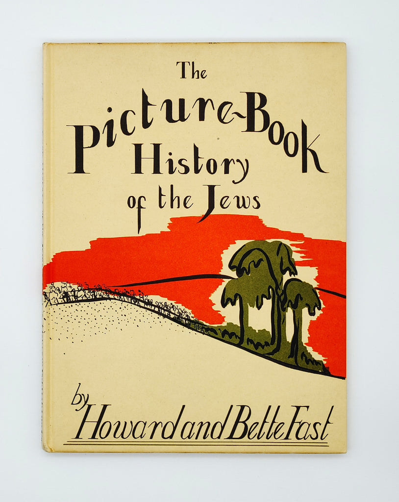 Book without dust jacket of the first edition of Howard and Bette Fast's The Picture Book History of the Jews (1942)