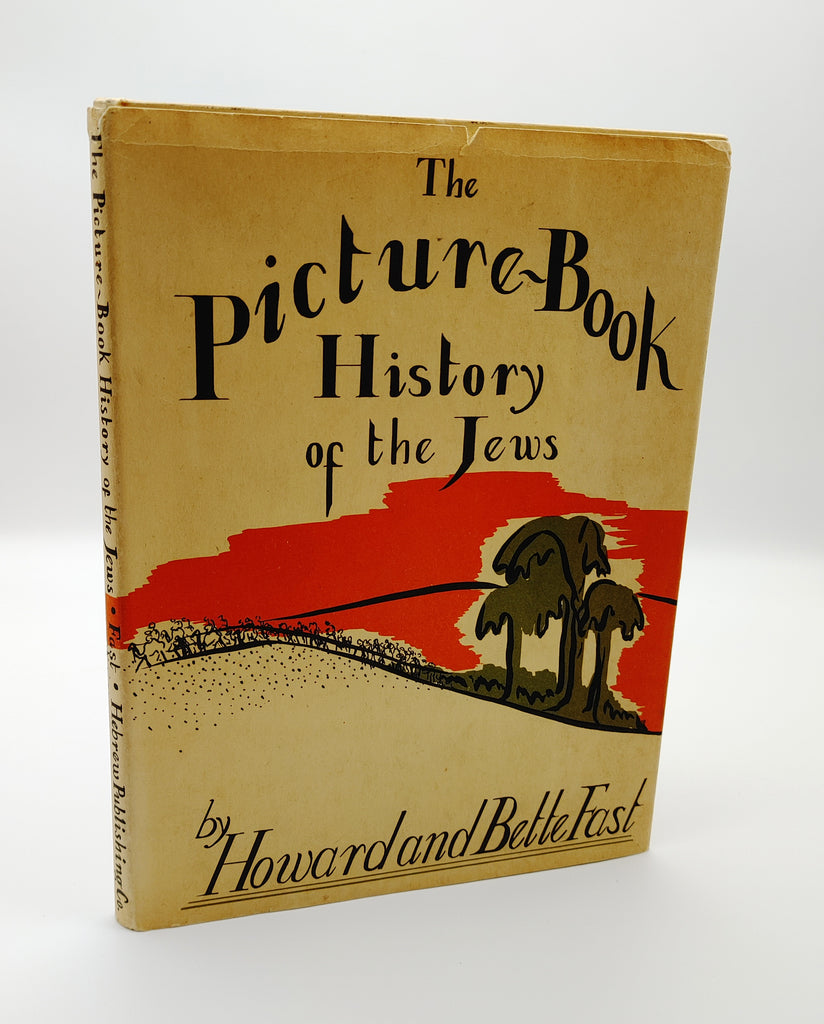 First edition of Howard and Bette Fast's The Picture Book History of the Jews (1942)