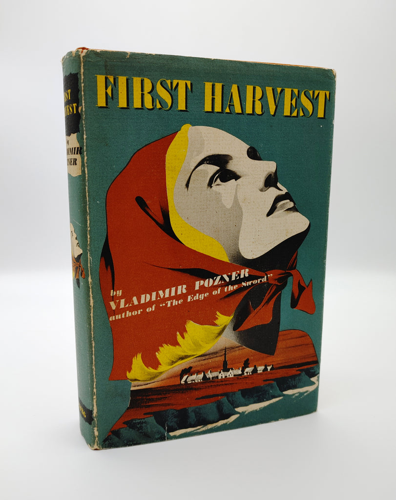 Rare first edition of Vladimir Pozner's First Harvest (1943)