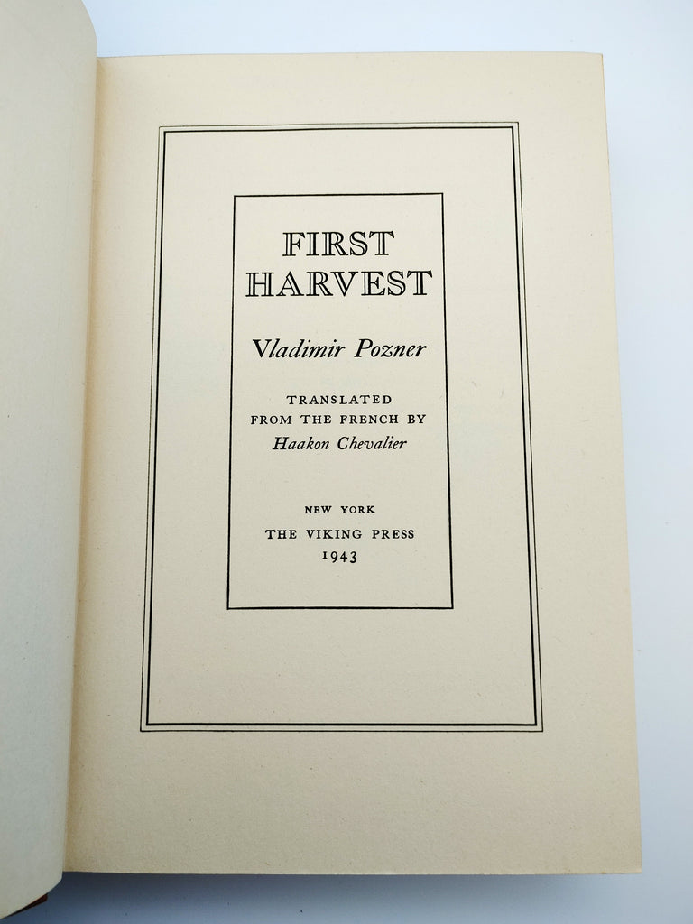 Title page of first edition of Vladimir Pozner's First Harvest (1943)